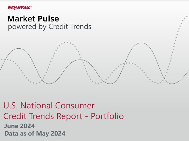 https://assets.equifax.com/marketing/US/assets/EFX_PortfolioCreditTrends_202405.pdf